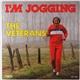 The Veterans - I'm Jogging